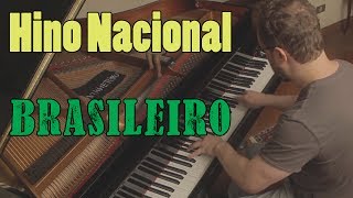 Hino Nacional Brasileiro no Piano  Melhor versão já tocada  Brazil National Anthem [upl. by Lazes]