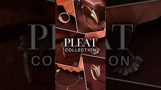 Pleat Collection I Lightweight Jewellery I Everlite By Senco [upl. by Bettencourt]