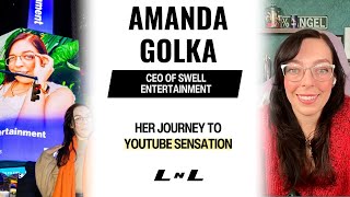 Amanda Golka CEO of Swell Entertainment making it as a YouTuber amp critiquing entertainment [upl. by Nauquf528]