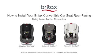 How To Install Britax ClickTight Convertible Car Seats RearFacing With Lower Connectors [upl. by Eciened686]