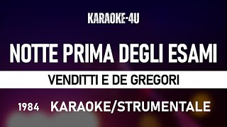 Notte prima degli esami  Venditti e De Gregori karaokestrumentale venditti [upl. by Wakefield]