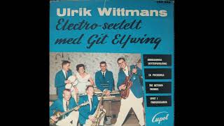 Ulrik Wittmans Electrosextett med Git Elfwing  Tre betyder trubbel 1962 [upl. by Anehc]