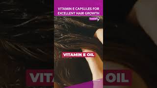 How To Take Vitamin E Capsules For Excellent Hair Growth [upl. by Zitella212]