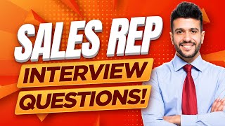 SALES REPRESENTATIVE Interview Questions amp Answers How to PASS a Sales Rep Job Interview [upl. by Oelc57]