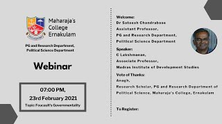 Webinar  Dr C Lakshmanan  Foucaults Governmentality [upl. by Annaiv]