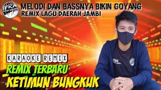 Lagu Daerah Jambi  Ketimun Bungkuk  Karaoke Remix Full Lirik IPB Remix [upl. by Anitserp]