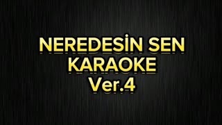 Neredesin sen  Karaoke Fa [upl. by Hairom]