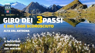 GRANDE GIRO DEI 3 PASSI E DEL LAGO SCONOSCIUTO [upl. by Eijneb210]