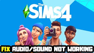 How to FIX Sims 4 AudioSound Not Working [upl. by Heda947]