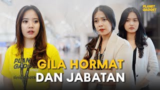 GILA HORMAT DAN JABATAN planetgadget drama [upl. by Sorel365]