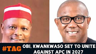 OBI KWANKWASO SET TO UNITE AGAINST APC IN 2027 [upl. by Menon]