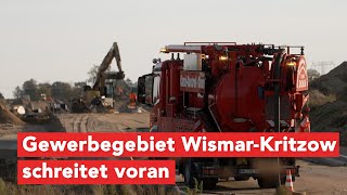 Entwicklung beim Großgewerbegebiet WismarKritzow [upl. by Annahsal492]