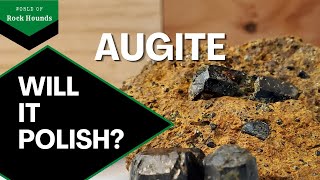 Augite  Will it Polish [upl. by Naerb802]