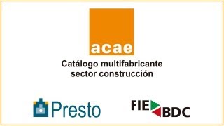 Acae el catálogo online multifabricante que se conecta con Presto [upl. by Hendricks738]