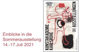 Kunstakademie Karlsruhe Sommerausstellung 2021 [upl. by Lebar552]