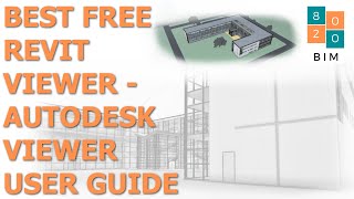 BEST FREE Revit Viewer  Complete Autodesk Viewer Users Guide [upl. by Annaehr]