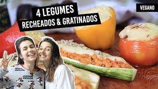 4 LEGUMES RECHEADOS amp GRATINADOS  COMIDA DO DIA A DIA  TNM Vegg [upl. by Rey]