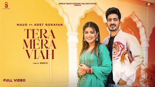 New Punjabi Songs 2023  Tera Mera Viah Official Video Maud Ft Raman Khan  Latest Punjabi Songs [upl. by Nodal]