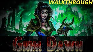 Grim Dawn  Necromancer  Walkthrough Longplay  NormalVeteran  Part 3 [upl. by Gnirps]