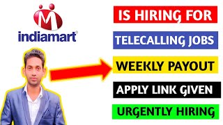 Permananetly Work From Home Jobs Indiamart Is Hiring For Remote Profile Jobs Weekly Payout [upl. by Hatch]