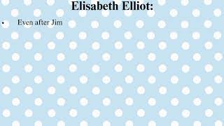 Elisabeth Elliot [upl. by Alor850]