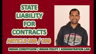 State Liability for Contracts  Indian Constitution  Article 298 amp 299  Administration Law [upl. by Thgirw94]