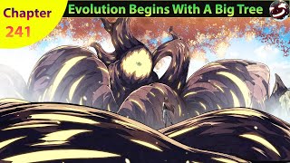 Evolution Begins With A Big Tree Chapter 241 [upl. by Vasili]