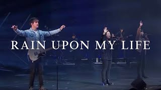 Rain Upon My Life Live  New Creation Worship [upl. by Pond9]