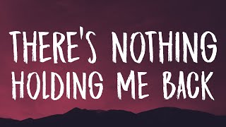 Shawn Mendes ‒ Theres Nothing Holding Me Back Lyrics [upl. by Sigismondo801]