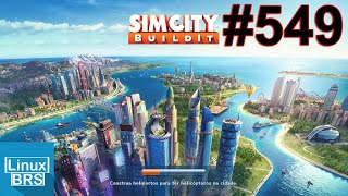 ⚪️ Gameplay Android  Simcity Buildit 549 [upl. by Whiteley]