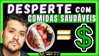 DESPERTE COM COMIDAS SAUDÁVEIS E MONETIZE SEUS PROJETOS DIMENSIONAIS COMPROMISSO [upl. by Cilurzo]