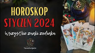 HOROSKOP ⭐ STYCZEŃ 2024 ⭐ Prognoza dla wszystkich znaków zodiaku [upl. by Francene215]