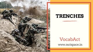 Trenches Meaningg  VocabAct  English Vocabulary Builder  NutSpace [upl. by Harcourt]