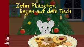 Zehn Plätzchen liegen auf dem Tisch  Weihnachtslied von Dolini  Weihnachtslieder zum Mitsingen [upl. by Rubenstein]