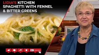 Spaghetti with Fennel and Bitter Greens [upl. by Shana]