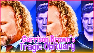 Garrison Browns Emotional Obituary Revealed Sister Wives Stars Tragic Death Sparks Heartbreak and [upl. by Anilegna184]