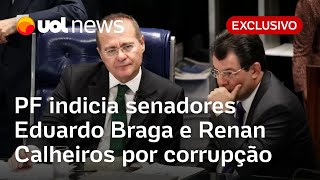 Renan Calheiros Eduardo Braga e Romero Jucá são indiciados pela PF por corrupção [upl. by Newob545]