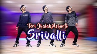 Teri Jhalak Asharfi Dance  Pushpa  Srivalli  Ajay Poptron Dance Video [upl. by Bohaty854]