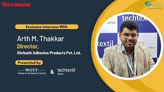 Shrinath Adhesive Products Pvt Ltd  Exclusive interview with Arth M Thakkar Director [upl. by Sabra]