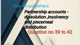 solution of insolvency of all partners question no 39 to 42 [upl. by Rosaleen721]