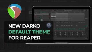 New Dark Default Theme for Reaper 2023 [upl. by Tallu]