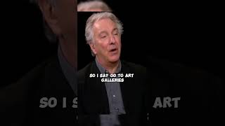 Alan Rickman Advice to Aspiring Actors [upl. by Ehtyde773]