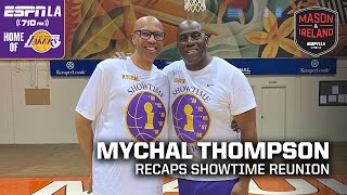 Mychal Thompson Recaps Showtime Reunion [upl. by Orin]