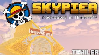 One Piece quotSkypieaquot recreated in Minecraft TRAILER [upl. by Serolod]