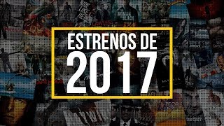 LAS 50 MEJORES PELÍCULAS DEL 2017  CARTELERA DE ESTRENOS EN CINE [upl. by Purvis]