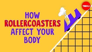 How rollercoasters affect your body  Brian D Avery [upl. by Rumery]