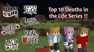 Top 10 Deaths Moments in the Life Series my choice [upl. by Lupien]