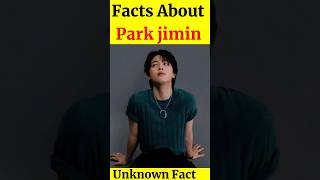 Fact about Park jimin  Fact  Fact in hindi  Unknown fact facts shorts ternding jimin bts [upl. by Retnyw71]