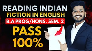 BA ProgHons Sem 2nd Reading Indian Fiction in English Most Important Questions with Answer [upl. by Lerraf879]