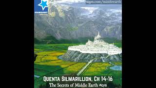 Quenta Silmarillion Ch 14 – 16 [upl. by Ulrike]